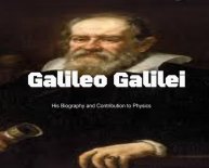 Contributions of Galileo Galilei in physics